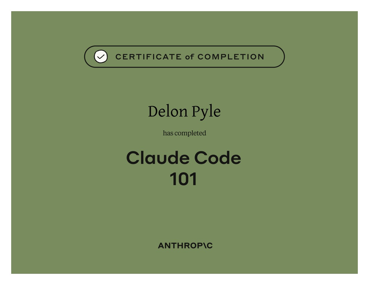 Claude Code 101 — Anthropic certificate awarded to Delon Pyle