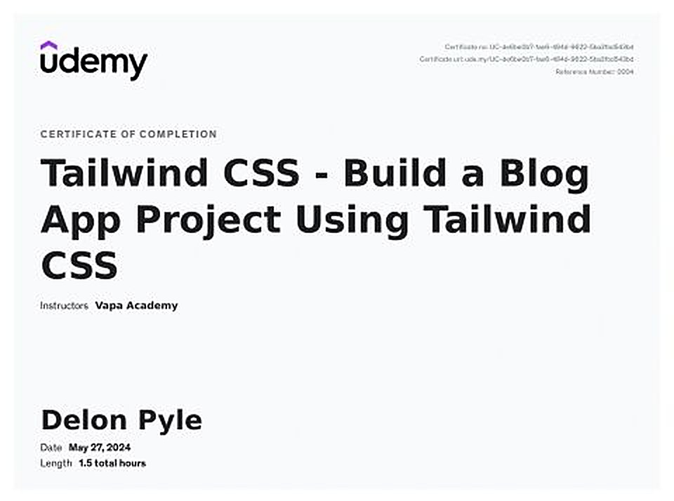 Build a Blog App with Tailwind CSS — Udemy certificate awarded to Delon Pyle